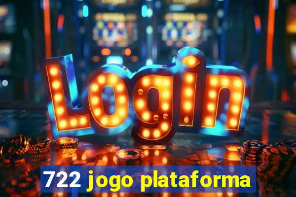 722 jogo plataforma